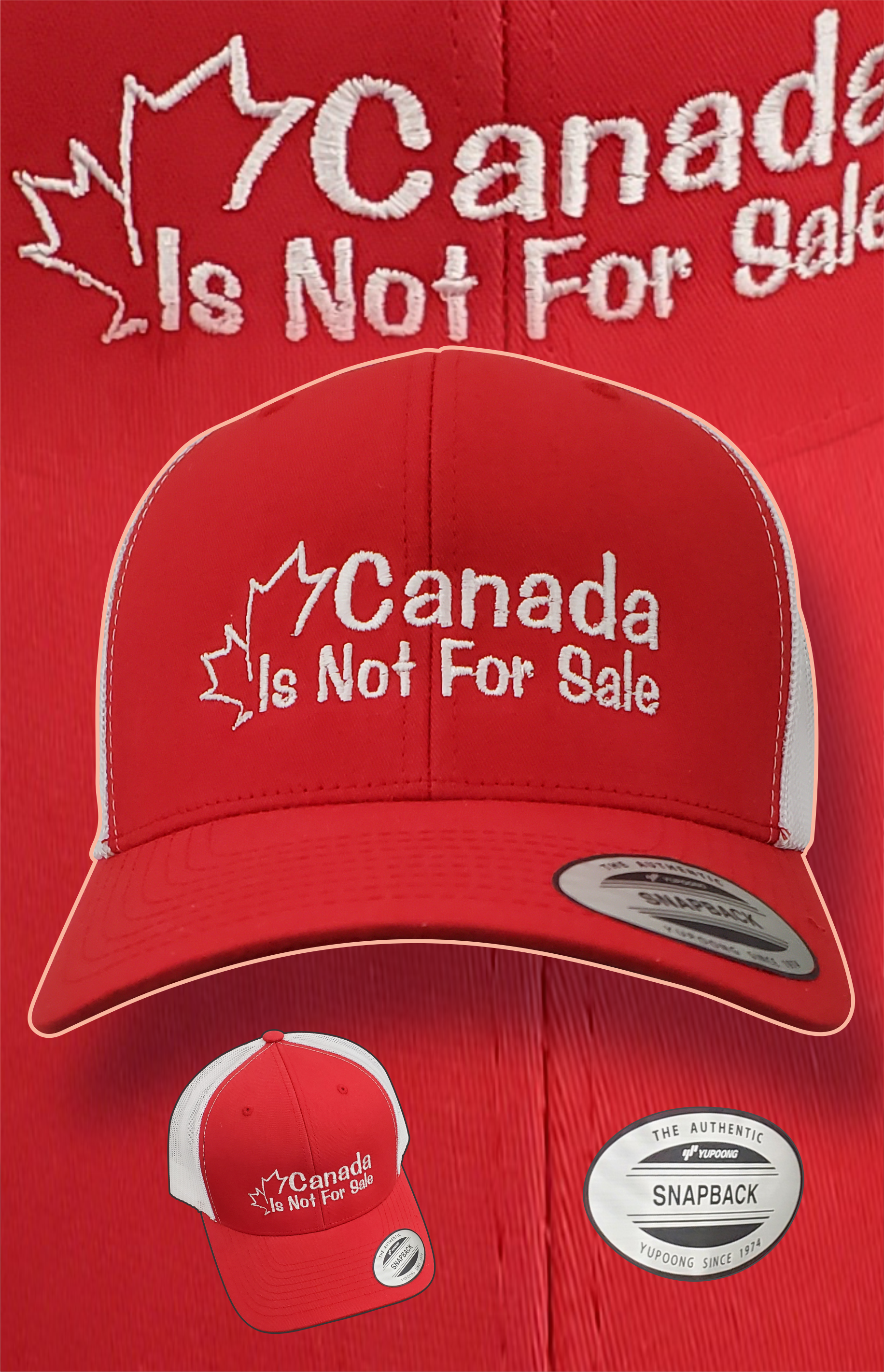 Canada Is Not For Sale - Red/White Snapback Hat - Canada Strong